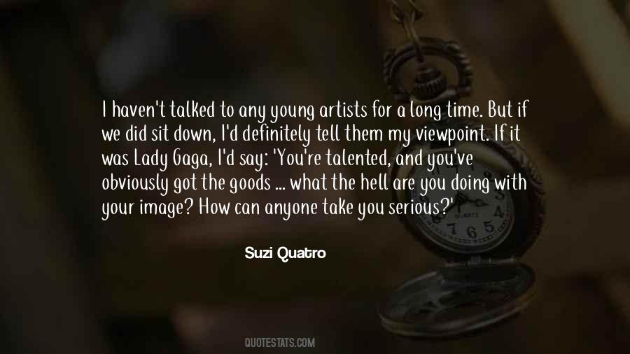 What The Hell Are You Quotes #1545980