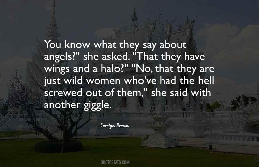 What The Hell Are You Quotes #1590592