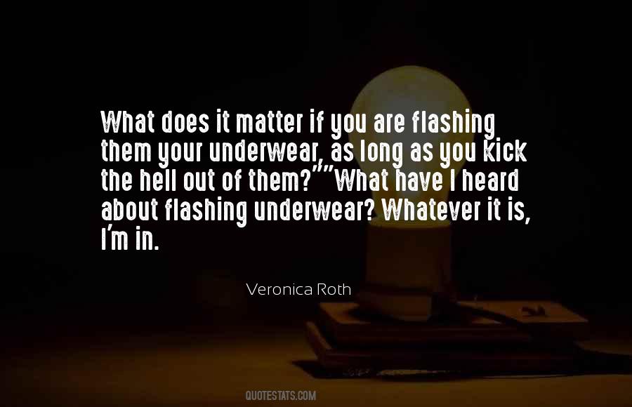 What The Hell Are You Quotes #1655318