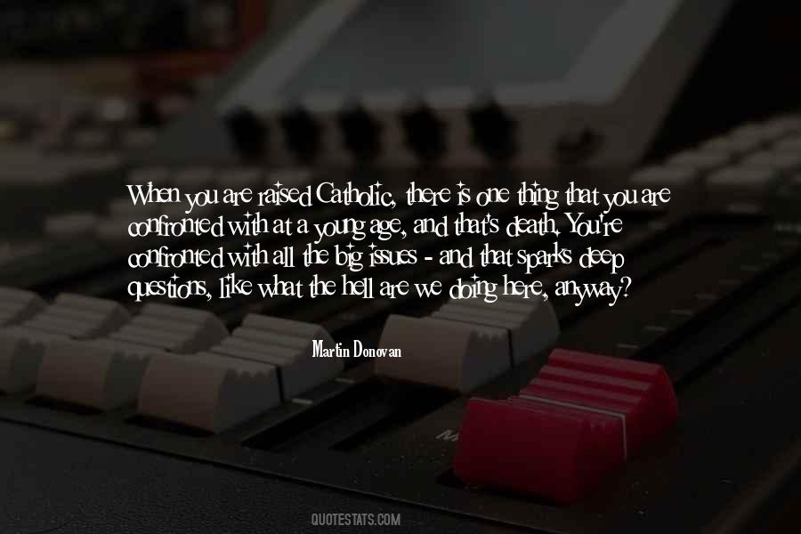 What The Hell Are You Quotes #1658522