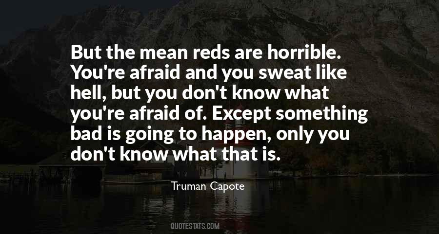 What The Hell Are You Quotes #179202