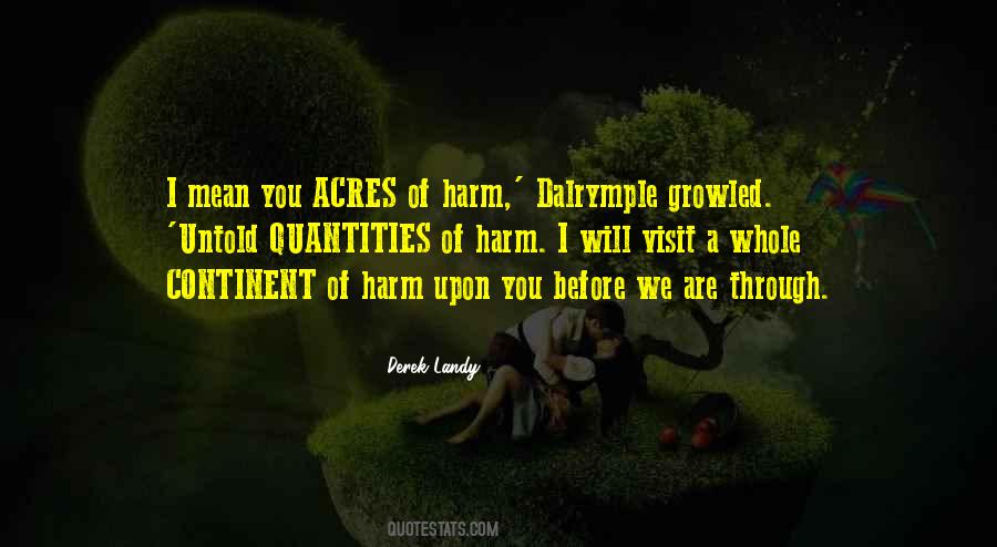 What The Hell Are You Quotes #305285