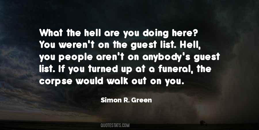 What The Hell Are You Quotes #514474