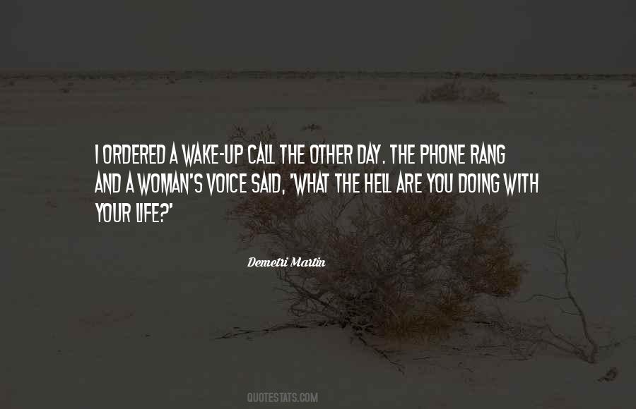 What The Hell Are You Quotes #546474