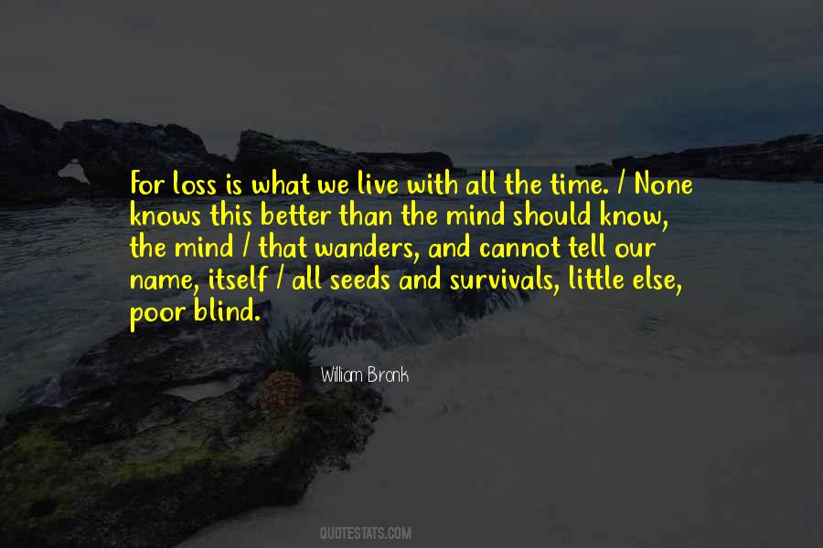 We Cannot Tell Quotes #1198863