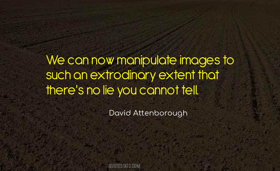We Cannot Tell Quotes #1788513