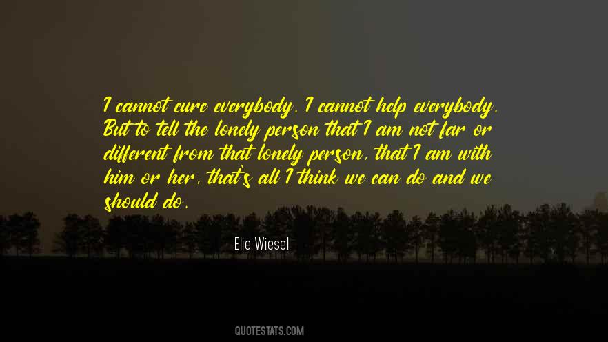 We Cannot Tell Quotes #191437