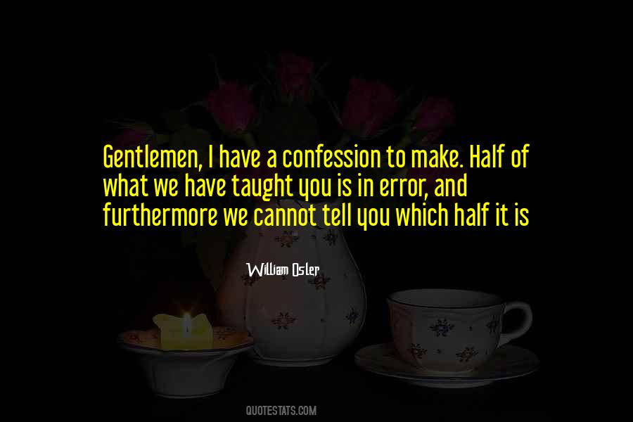 We Cannot Tell Quotes #297255