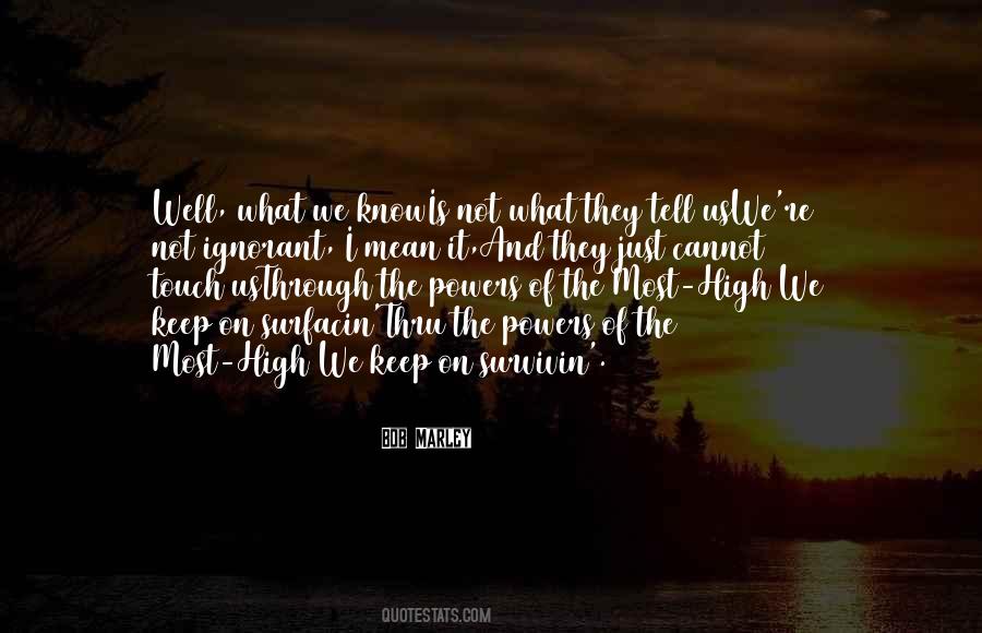 We Cannot Tell Quotes #327102