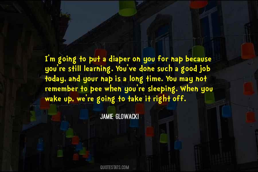 Have A Good Nap Quotes #1561395