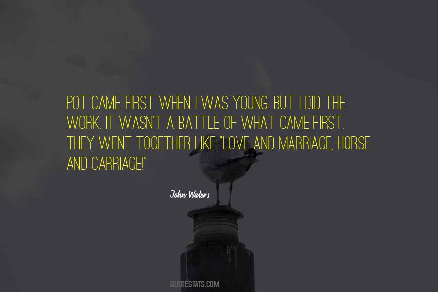 Marriage First Quotes #185145