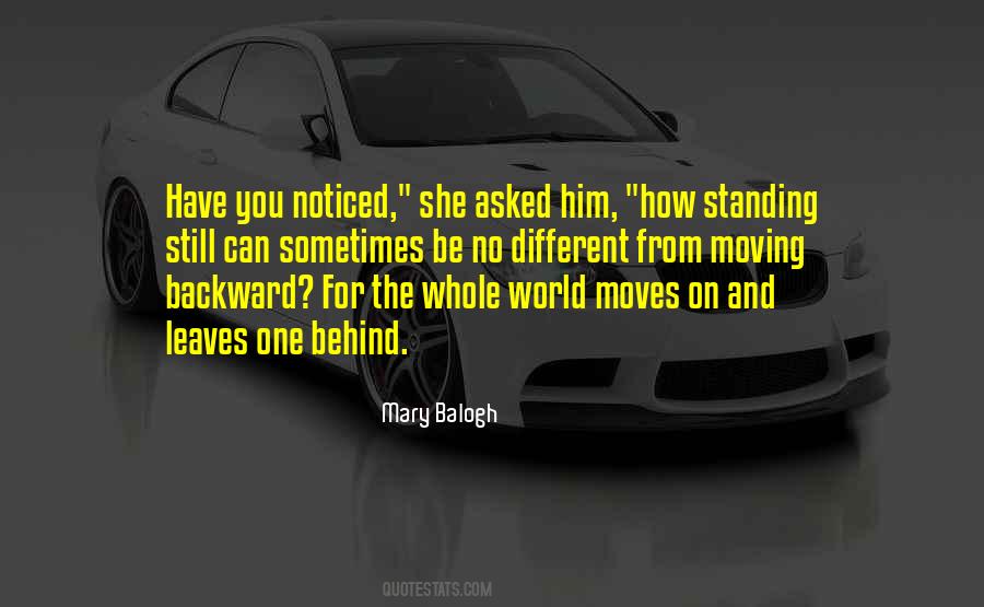Quotes About Moving Different #1521723