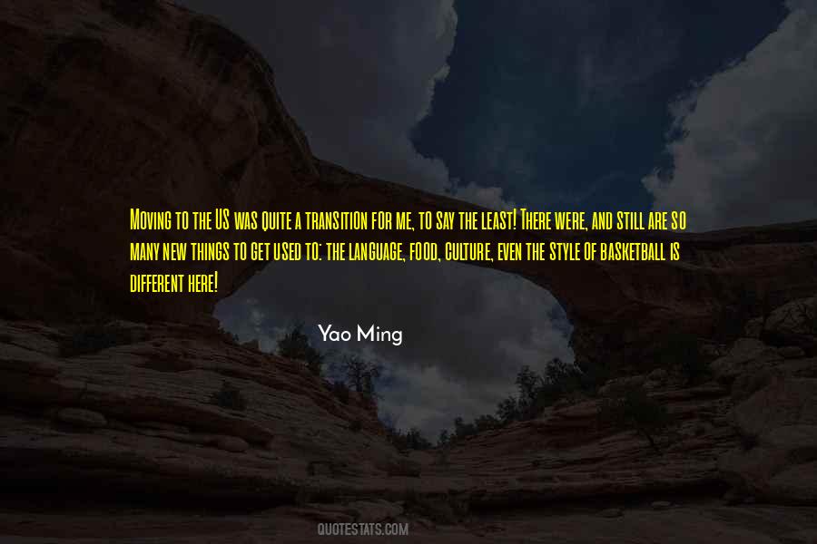 Quotes About Moving Different #158489