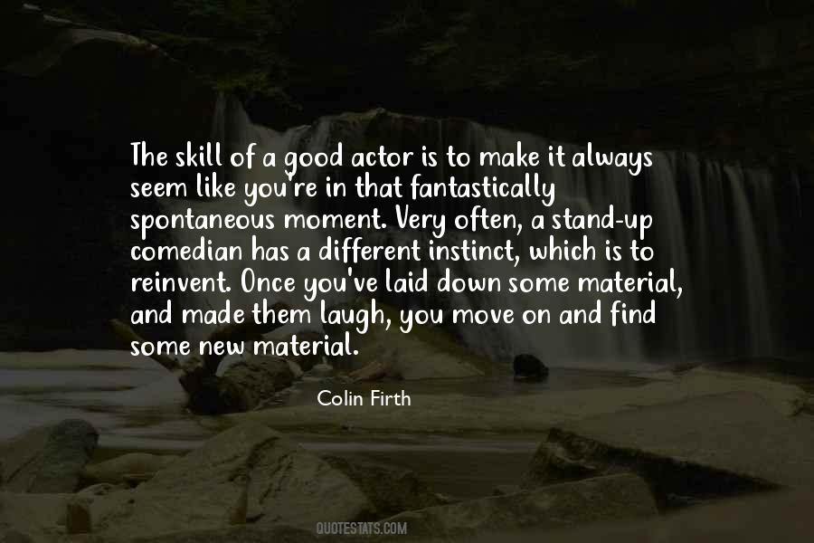 Quotes About Moving Different #1660886