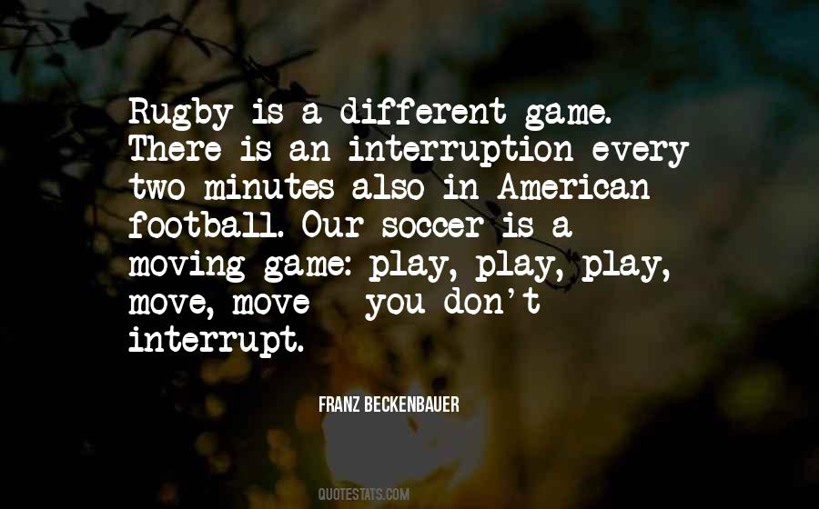 Quotes About Moving Different #903896