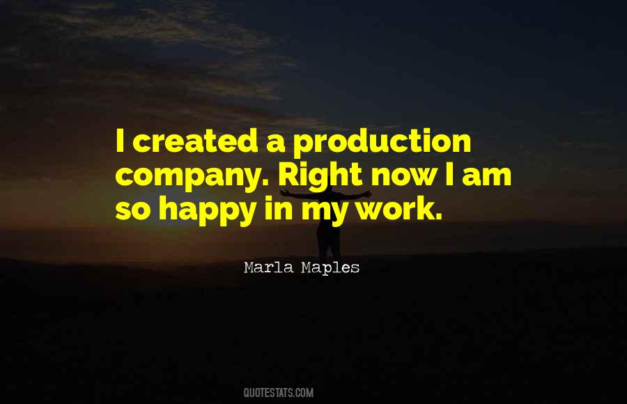 Happy With My Own Company Quotes #1747721