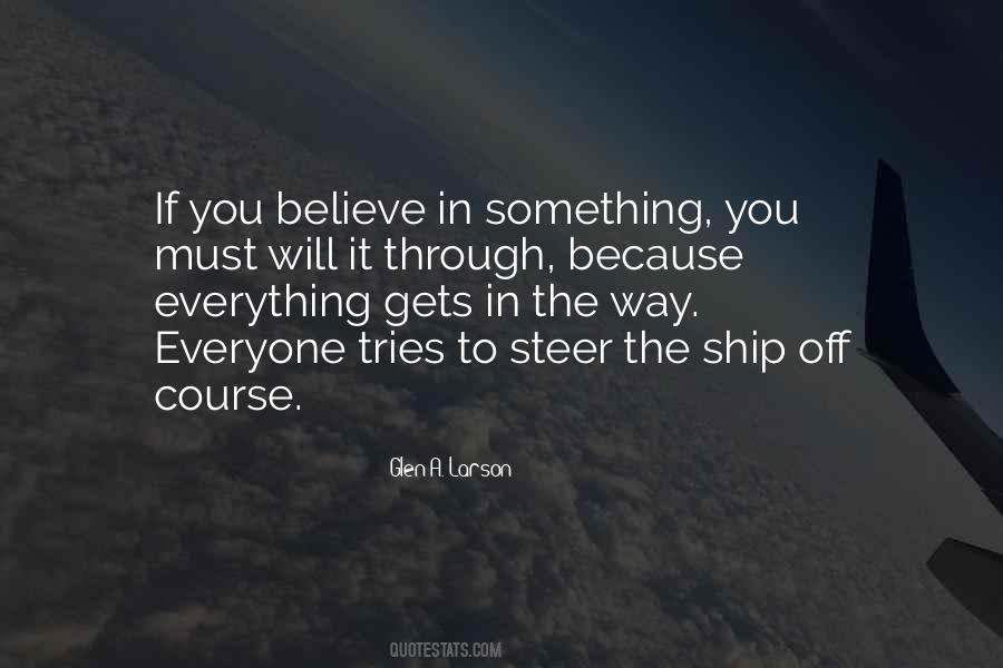 Steer Your Own Ship Quotes #1234869