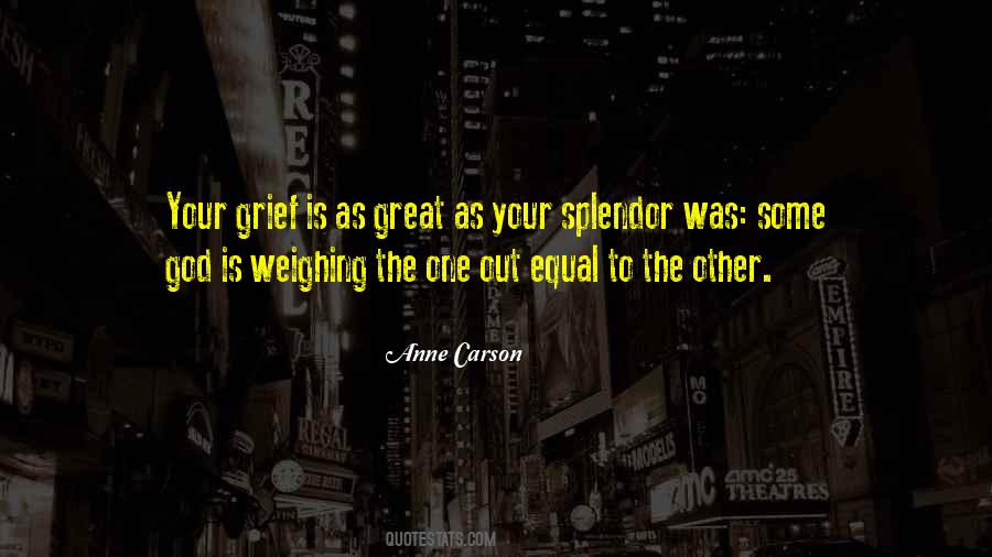 Great Grief Quotes #1532263