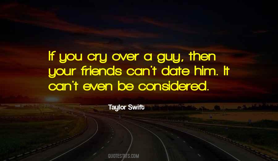 Her Guy Friends Quotes #1636906