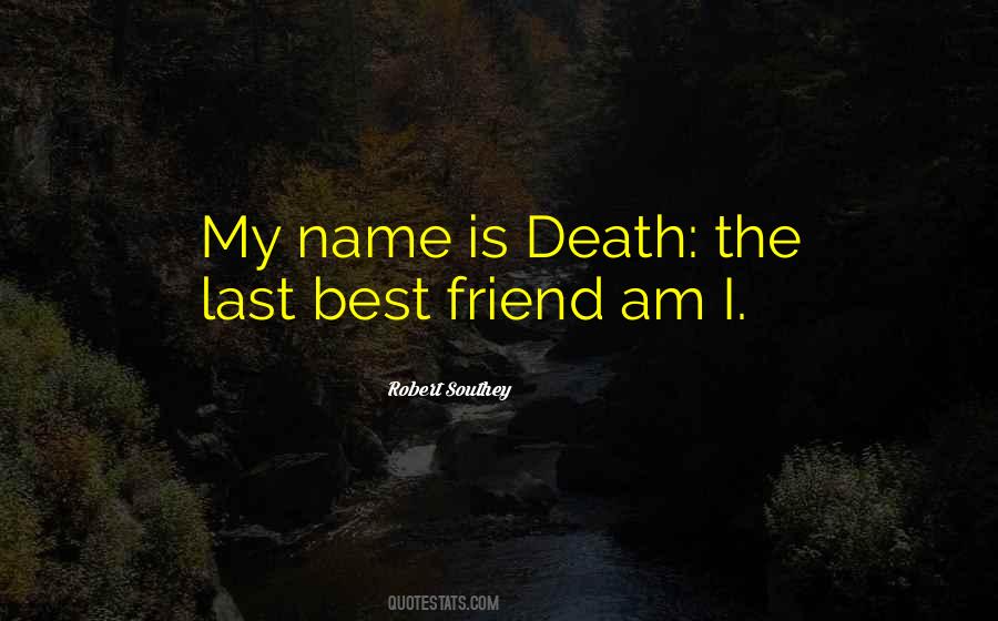 Death Friend Quotes #660422