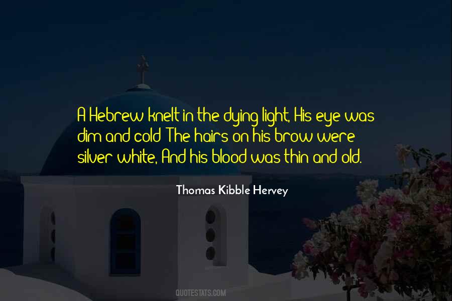 White And Silver Quotes #1585826
