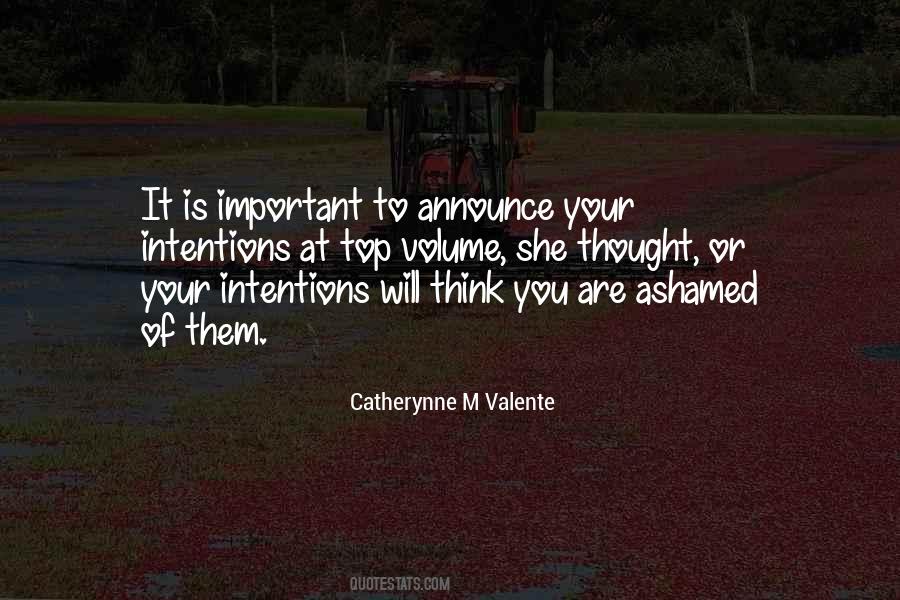 Your Intentions Quotes #1672060