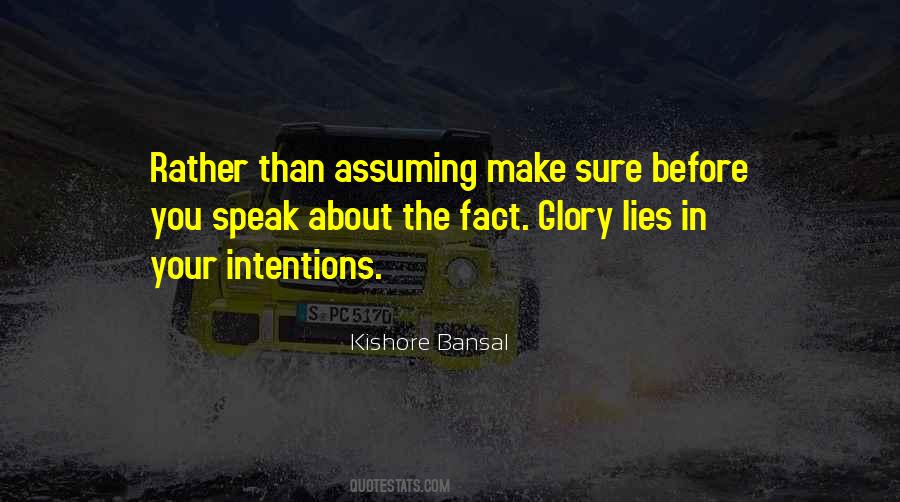 Your Intentions Quotes #1831613