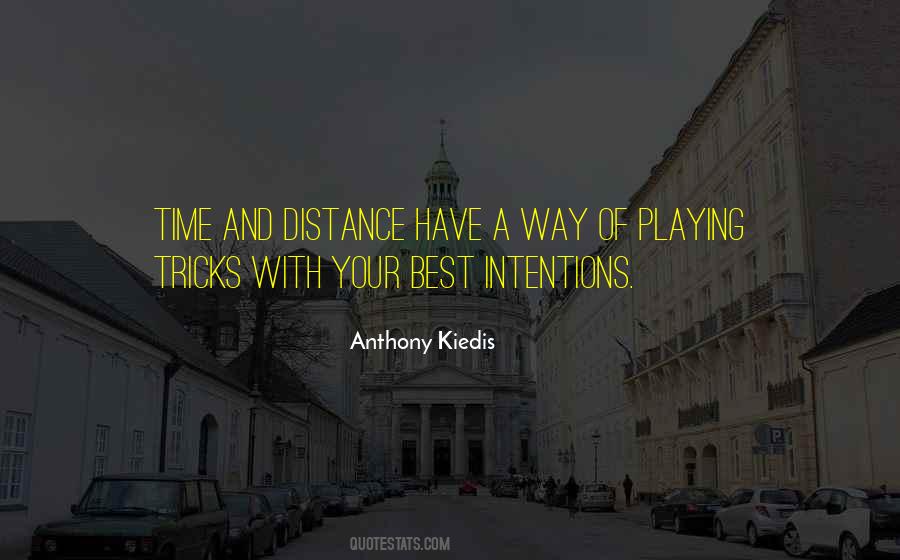 Your Intentions Quotes #99573