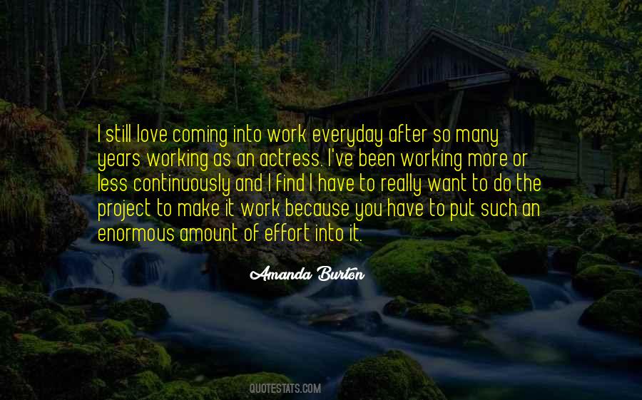 Quotes About Less Effort #1093714