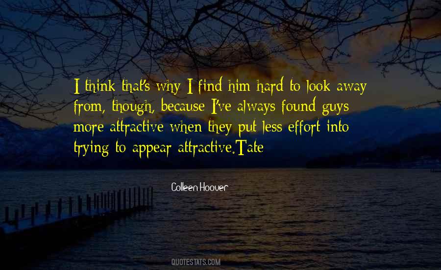 Quotes About Less Effort #1125132