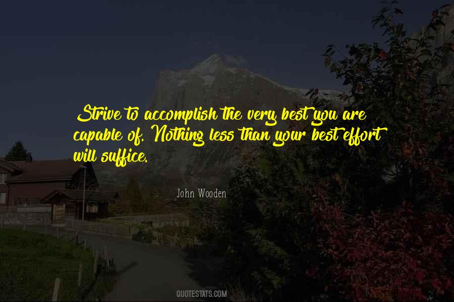 Quotes About Less Effort #1218090