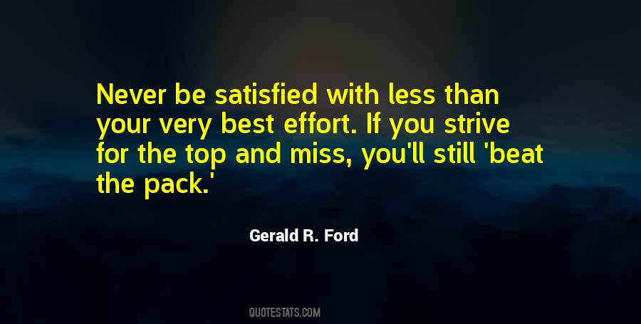 Quotes About Less Effort #1358994