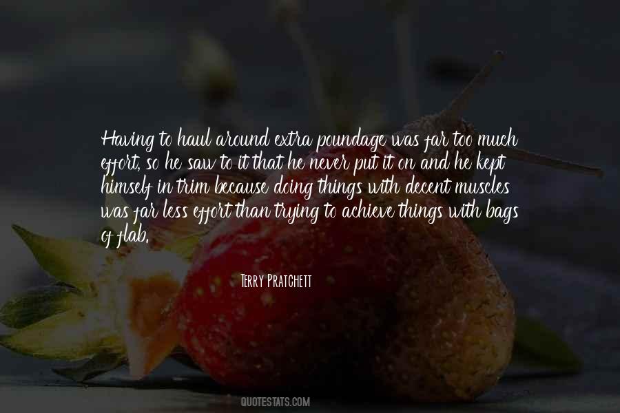 Quotes About Less Effort #973699