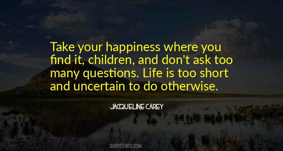 Children Happiness Quotes #642154