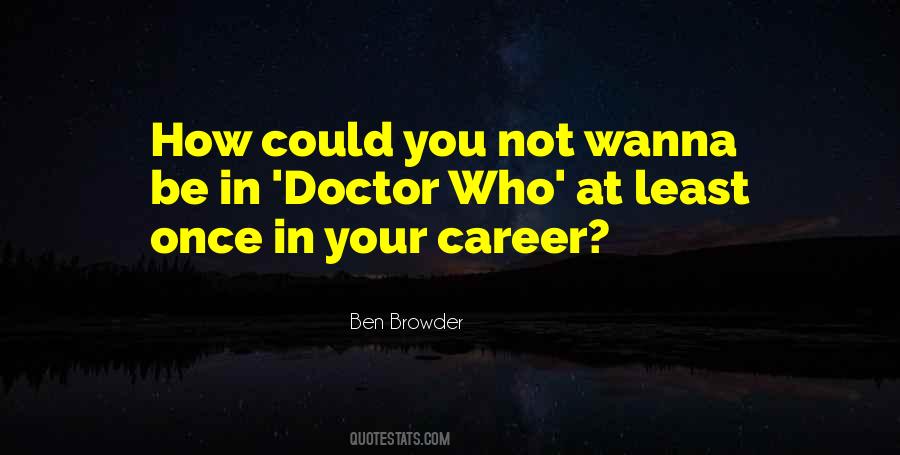 Doctor Career Quotes #1124365