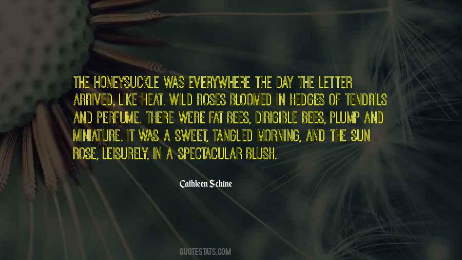 Heat Of Day Quotes #1252415