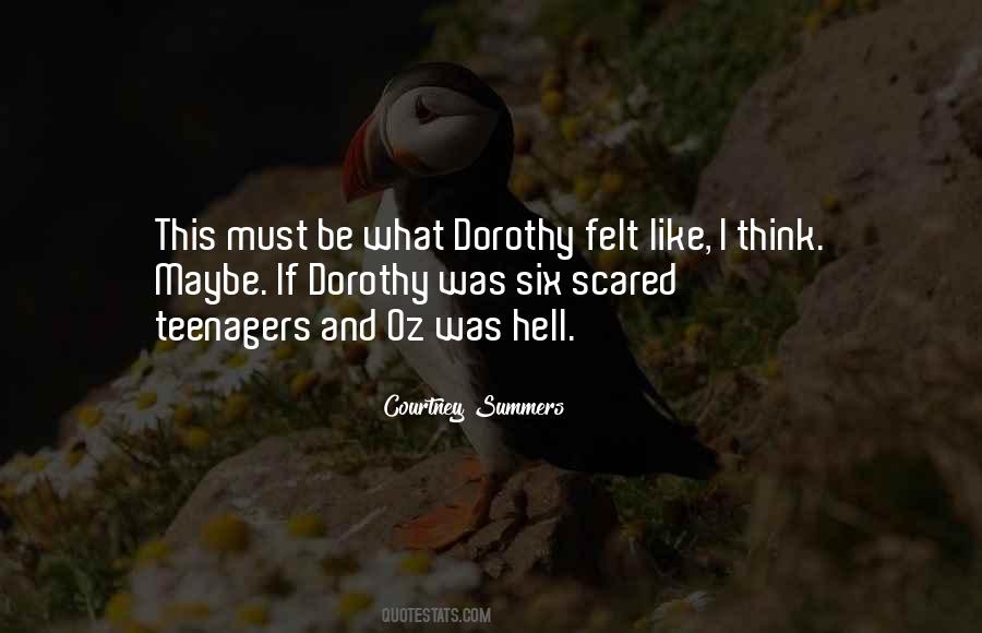 Dorothy Oz Quotes #273318