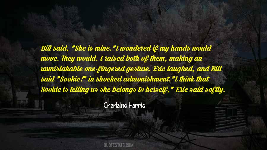 She Is Both Quotes #1830444