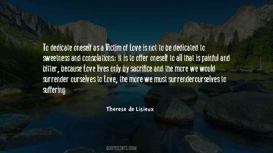 Love Is Sacrifice Quotes #315612