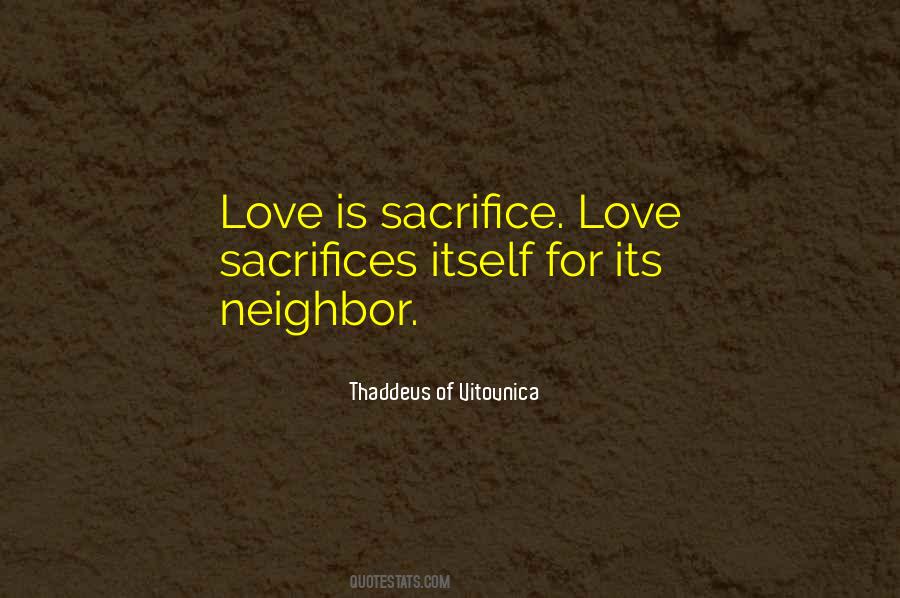 Love Is Sacrifice Quotes #368115