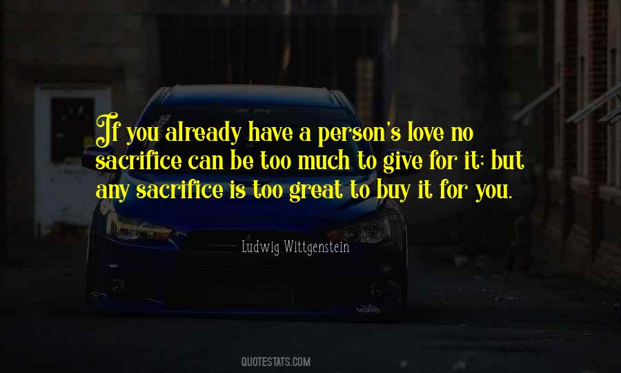 Love Is Sacrifice Quotes #738247