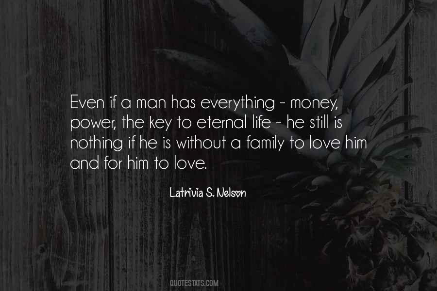 Without Love Life Is Nothing Quotes #980146