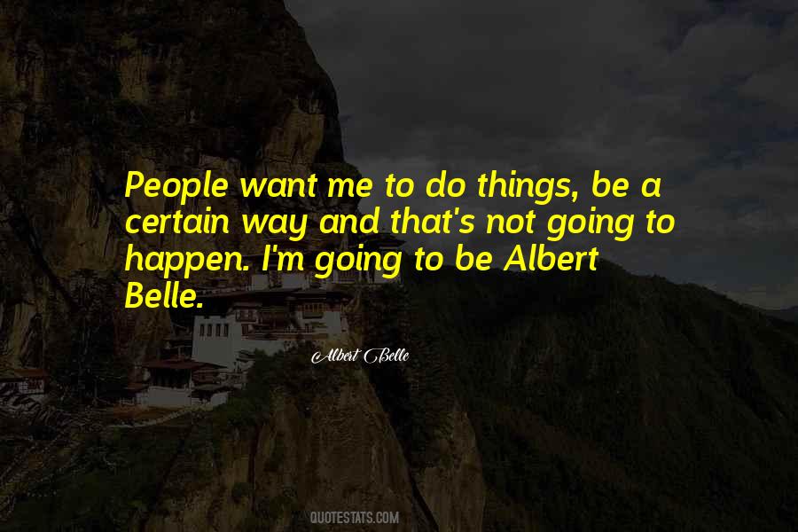 Not Going To Happen Quotes #770838