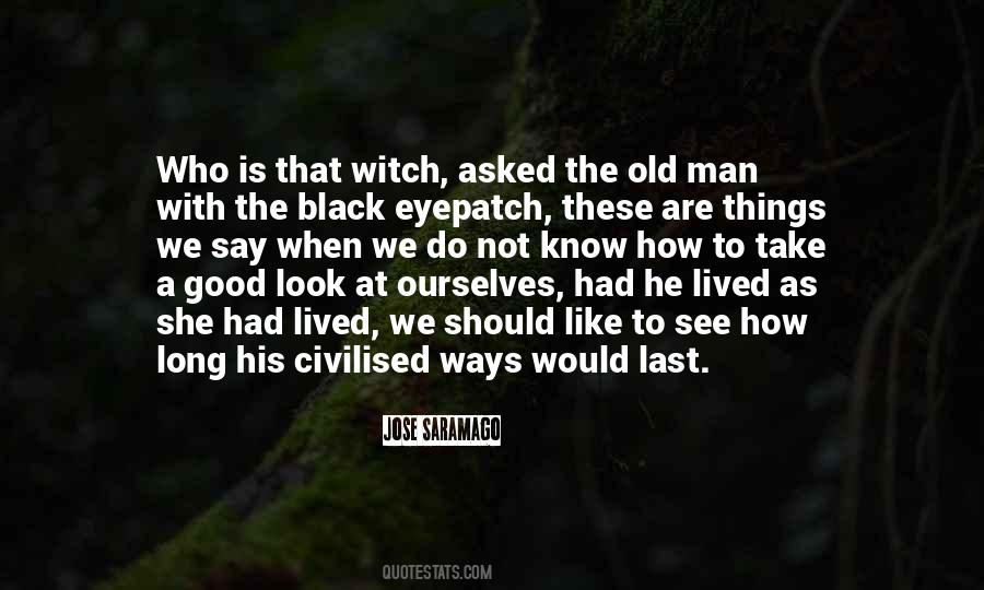 How We Look At Things Quotes #462284