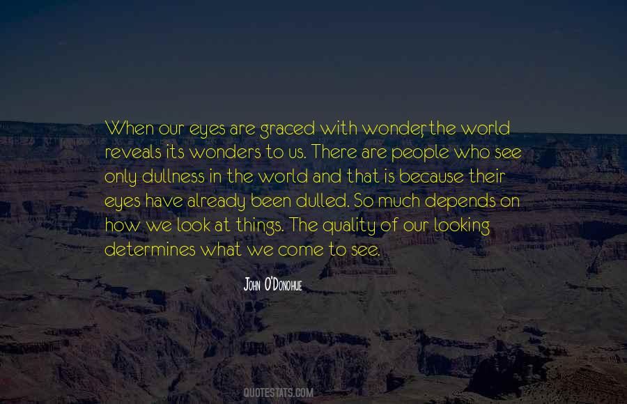 How We Look At Things Quotes #707129