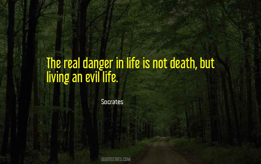 Evil Life Quotes #1705602