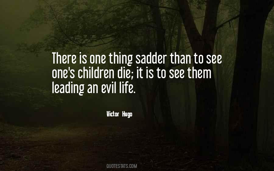 Evil Life Quotes #495807