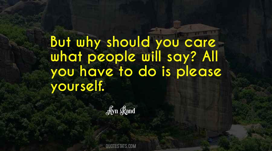 What You Say To Yourself Quotes #1696003