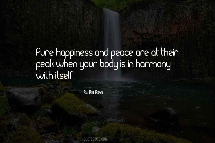 Peak Of Happiness Quotes #1765528