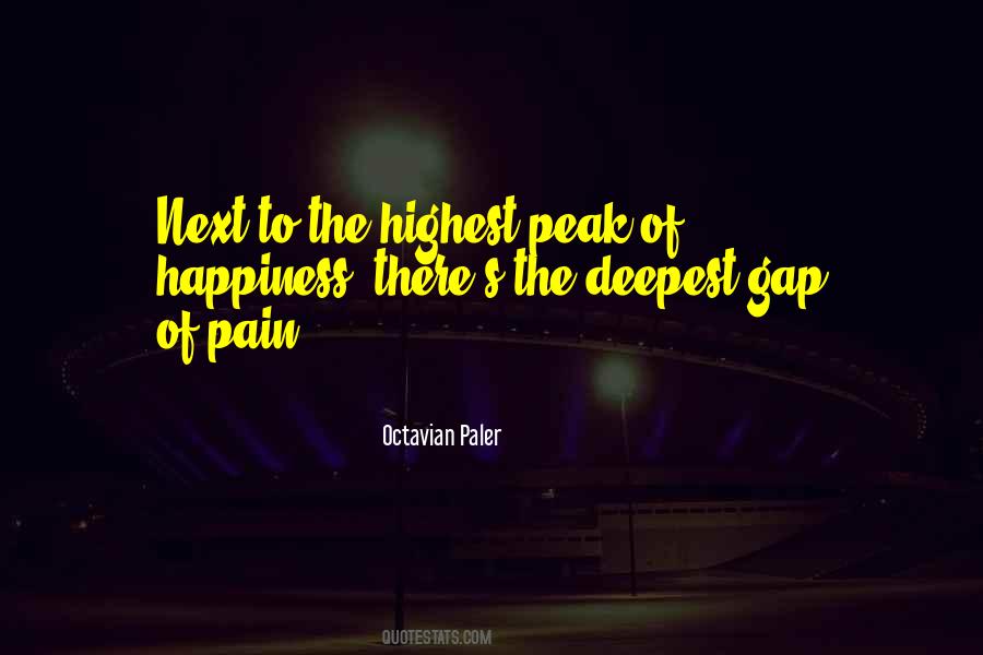 Peak Of Happiness Quotes #498983
